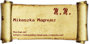 Mikeszka Magnusz névjegykártya